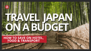 Budget Japan Travel Tips (2026 Guide): How to Travel Japan on a Budget